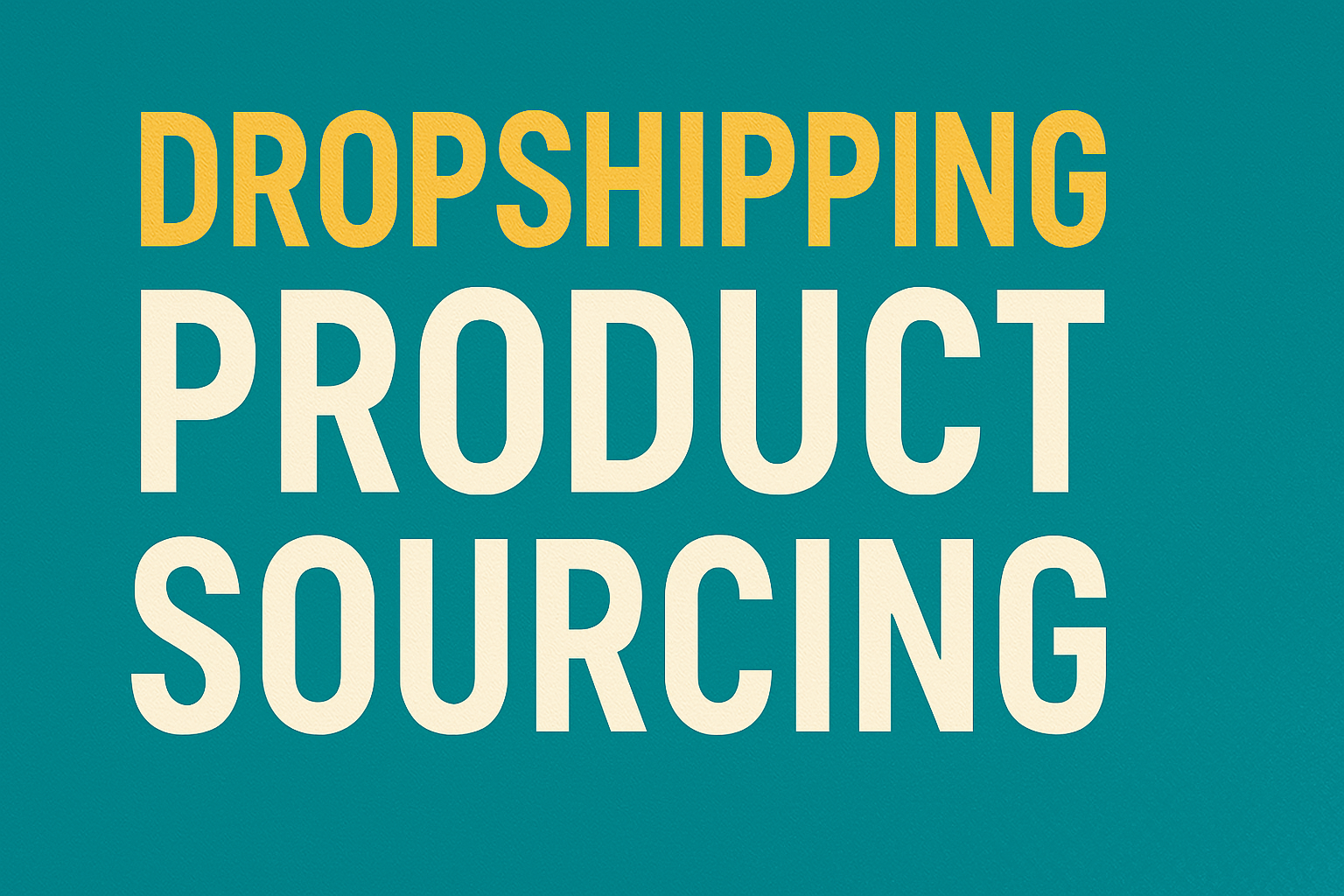 drop shipping product sourcing